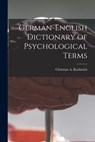 German-English Dictionary of Psychological Terms - Christian a Ruckmick - 9781013414312