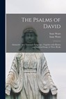 The Psalms of David - Isaac 1674-1748 Watts - 9781013736049