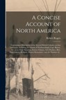 A Concise Account of North America [microform] - Robert 1731-1795 Rogers - 9781014155719