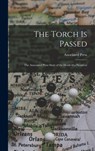 The Torch is Passed: the Associated Press Story of the Death of a President - Associated Press - 9781014254269