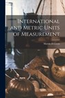 International and Metric Units of Measurement - Marvin H. Green - 9781014876898