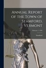 Annual Report of the Town of Stamford, Vermont; February 1, 1926 - Stamford (Vt Town) - 9781015005419