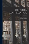 Principia Mathematica - Alfred North Whitehead ; Bertrand Russell - 9781015393233