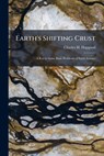 Eaths Shifting CrustA Key To Some Basic Problems Of Earth Science - Charles H Hapgood - 9781015422193