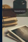 Immensee - Theodor Storm - 9781015612716