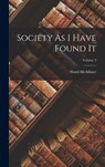 Society As I Have Found It; Volume 3 - Ward McAllister - 9781015851795