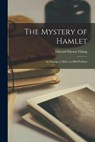 The Mystery of Hamlet - Edward Payson Vining - 9781015867000