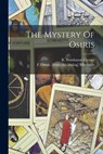 The Mystery Of Osiris - R. Swinburne (Reuben Swinburn Clymer - 9781016242363