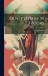 Olney Hymns In 3 Books - John Newton - 9781019486597