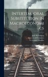 Intertemporal Substitution in Macroeconomics - N. Gregory Mankiw - 9781019587973