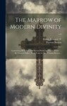 The Marrow of Modern Divinity - Thomas 1677-1732 Boston - 9781019697382