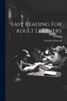 Easy Reading For Adult Learners - Caroline Holroyd - 9781021212153