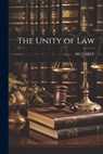 The Unity of Law - Hc Carey - 9781021266422