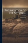 The Salvation Of The National - Jean Danielou - 9781021438249