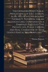 The Extraordinary Public Proceedings of E.Z.C. Judson, Alias, Ned Buntline Against Thomas V. Paterson, for an Alledged Libel Contained in a Pamphlet E - Thomas [From Old Catalog] Paterson - 9781021938114