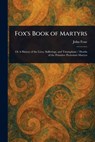 Fox's Book of Martyrs - John Foxe - 9781022938373