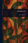 Anarchy - Errico Malatesta - 9781023421089