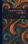 The Education of Children - Alfred Adler - 9781025521640