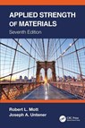 Applied Strength of Materials - Robert L. (University of Dayton Mott ; Joseph A. (University of Dayton Untener - 9781032002224