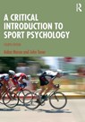 A Critical Introduction to Sport Psychology - Aidan (Aidan passed as see SF cases 01484206 & 02020585) Moran ; John (University of Hull Toner - 9781032012018