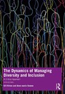 The Dynamics of Managing Diversity and Inclusion - KIRTON,  Gill ; Greene, Anne-marie - 9781032029375
