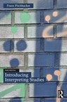 Introducing Interpreting Studies - Franz (University of Vienna Pochhacker - 9781032030609