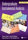 Undergraduate Instrumental Analysis - Thomas J. Bruno ; James W. (Louisiana State University Robinson ; George M. (New York State Department of Health Frame II ; Eileen M. Skelly Frame - 9781032036915