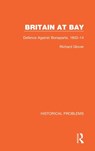 Britain at Bay - Richard Glover - 9781032037462