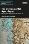 The Environmental Apocalypse - Jakub Kowalewski - 9781032038063