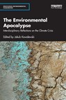 The Environmental Apocalypse - Jakub Kowalewski - 9781032038063