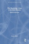The Routledge Atlas of Jewish History - Martin Gilbert - 9781032053844