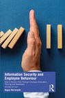 Information Security and Employee Behaviour - MCILWRAITH,  Angus - 9781032055916