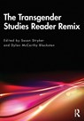 The Transgender Studies Reader Remix - Susan Stryker ; Dylan McCarthy Blackston - 9781032062471