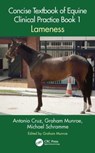 Concise Textbook of Equine Clinical Practice Book 1 - Antonio (Justus Liebig Univ. Giessen) Cruz ; Graham (Cambridge Veterinary School) Munroe ; Michael (Royal College of Vet. Surgeons) Schramme - 9781032066141