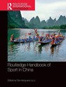 Routledge Handbook of Sport in China - Fan (Shanghai University of Sport Hong ; Liu Li - 9781032068220