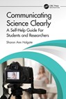 Communicating Science Clearly - Sharon Ann Holgate - 9781032069111
