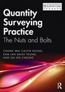 Quantity Surveying Practice - Chung Wai Calvin Keung ; Kam Lan Daisy Yeung ; Sai On Cheung - 9781032073279