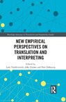 New Empirical Perspectives on Translation and Interpreting - Lore Vandevoorde ; Joke Daems ; Bart Defrancq - 9781032082493