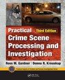 Practical Crime Scene Processing and Investigation, Third Edition - Ross M. Gardner ; Donna Krouskup - 9781032094434