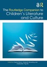 The Routledge Companion to Children's Literature and Culture - Claudia Nelson ; Elisabeth Wesseling ; Andrea Mei-Ying Wu - 9781032103600