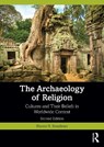 The Archaeology of Religion - Sharon R. (State University of New York at Cortland Steadman - 9781032106397