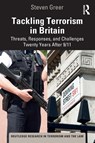Tackling Terrorism in Britain - Steven Greer - 9781032117003