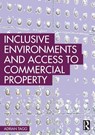 Inclusive Environments and Access to Commercial Property - Adrian (University of Reading Tagg - 9781032137520