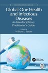 Global One Health and Infectious Diseases - William E. (University of Illinois) Sander - 9781032140674