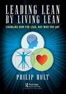 Leading Lean by Living Lean - Philip Holt - 9781032170053