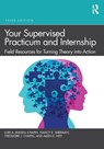 Your Supervised Practicum and Internship - Lori A. (Bradley University Russell-Chapin ; Nancy E. (Bradley University Sherman ; Theodore J. (Chapin & Russell Associates Chapin ; Allen E. (University of Massachusetts–Amherst Ivey - 9781032170138