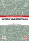 Sloterdijk’s Anthropotechnics - Patrick (Koc University Roney ; Andrea (Koc University Rossi - 9781032193717