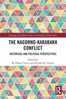 The Nagorno-Karabakh Conflict - M. Hakan (University of Utah Yavuz ; Michael Gunter - 9781032198583
