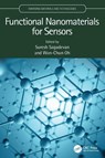 Functional Nanomaterials for Sensors - Suresh Sagadevan ; Won-Chun Oh - 9781032204963