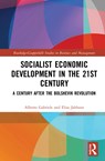 Socialist Economic Development in the 21st Century - Alberto Gabriele ; Elias Jabbour - 9781032212203